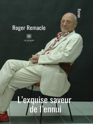 cover image of L'exquise saveur de l'ennui